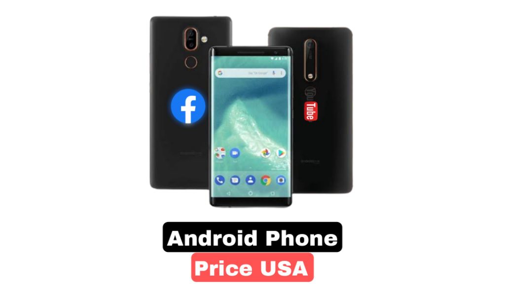 Android Phone Price in USA
