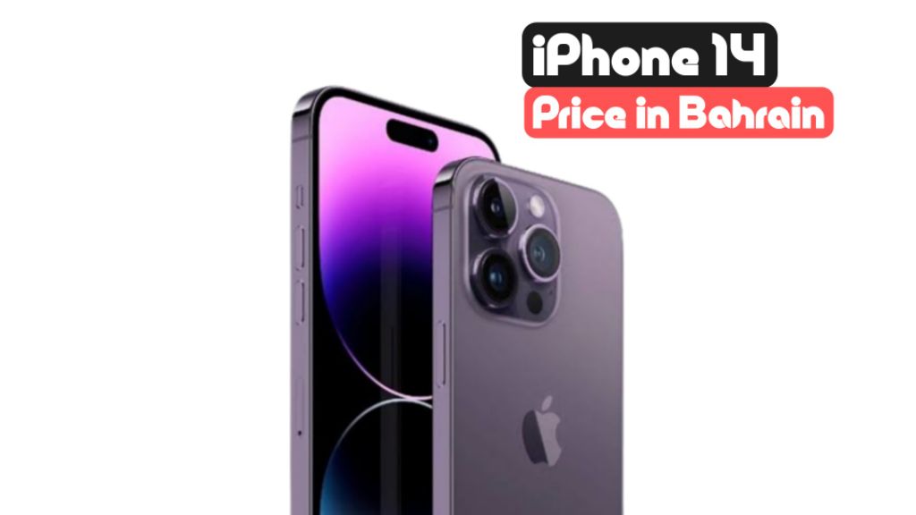 iphone 14 price in bahrain 2023