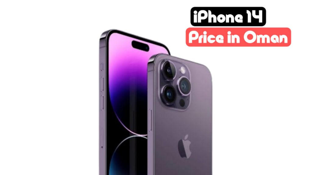 iphone 14 price in oman 2023