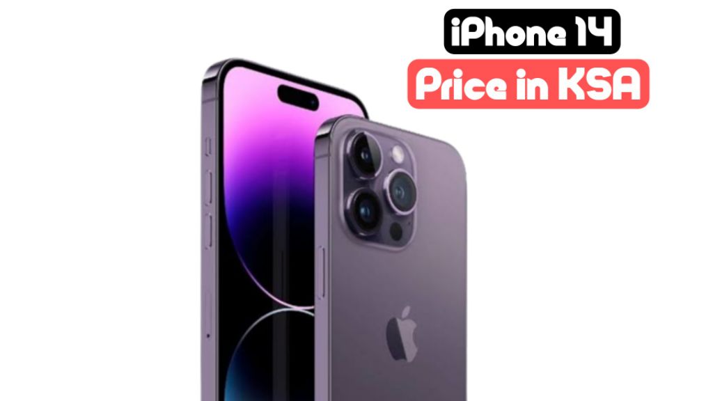 iphone 14 price in ksa 2023
