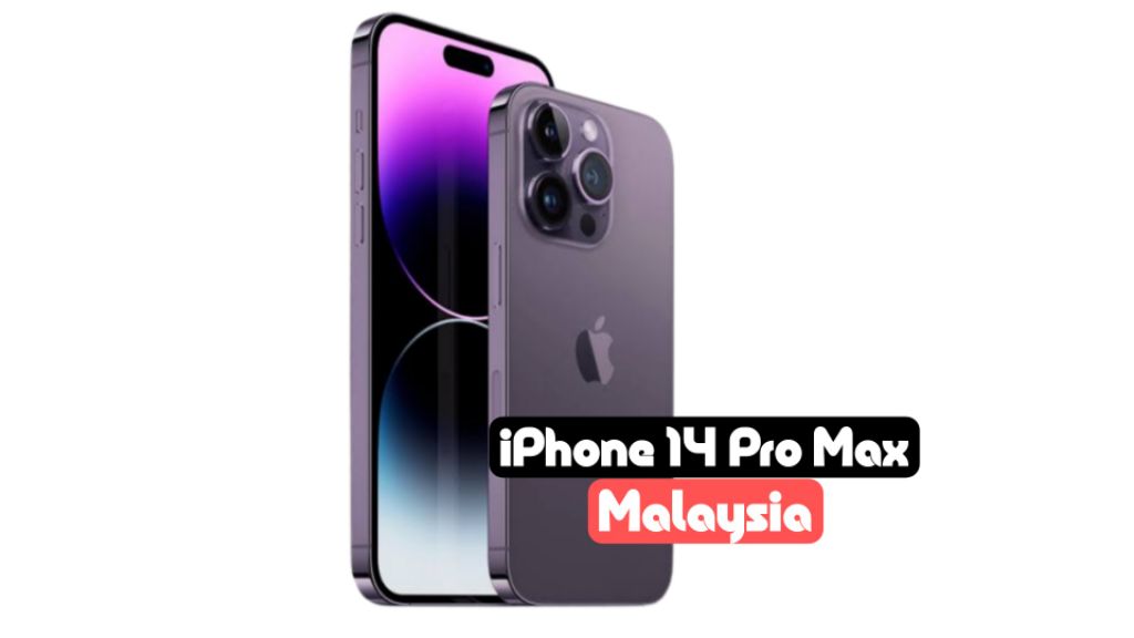 iphone 14 pro max price in malaysia 2023