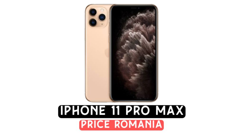 iphone 11 pro max price in romania 2023