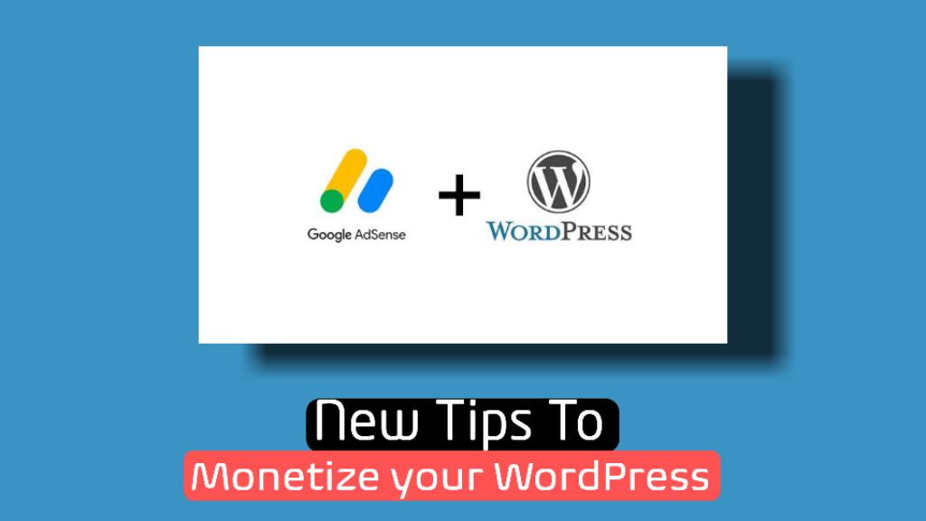 how to monetize wordpress blog with google adsense