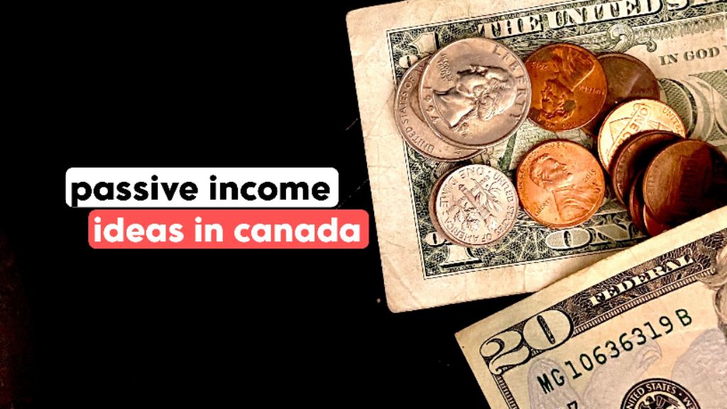 how to make passive income in canada