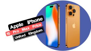 iPhone 15 Pro Max Price in UK