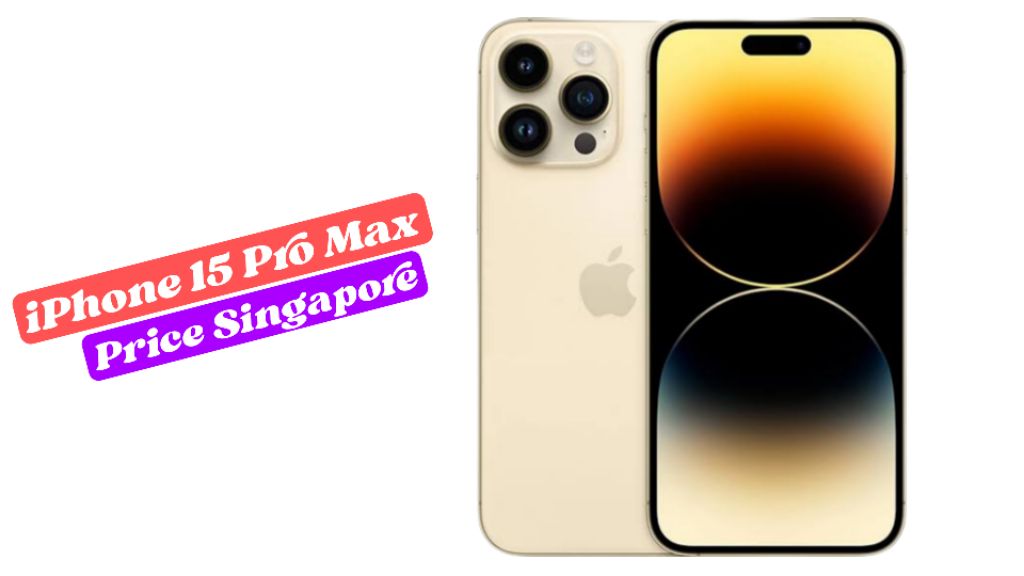 iphone 15 pro max price in singapore