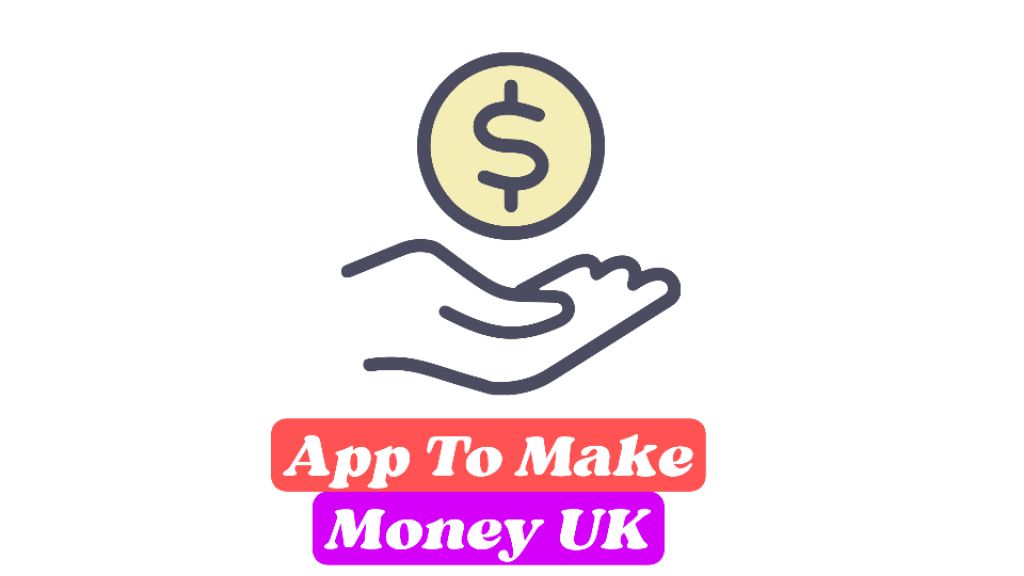 best money making apps uk