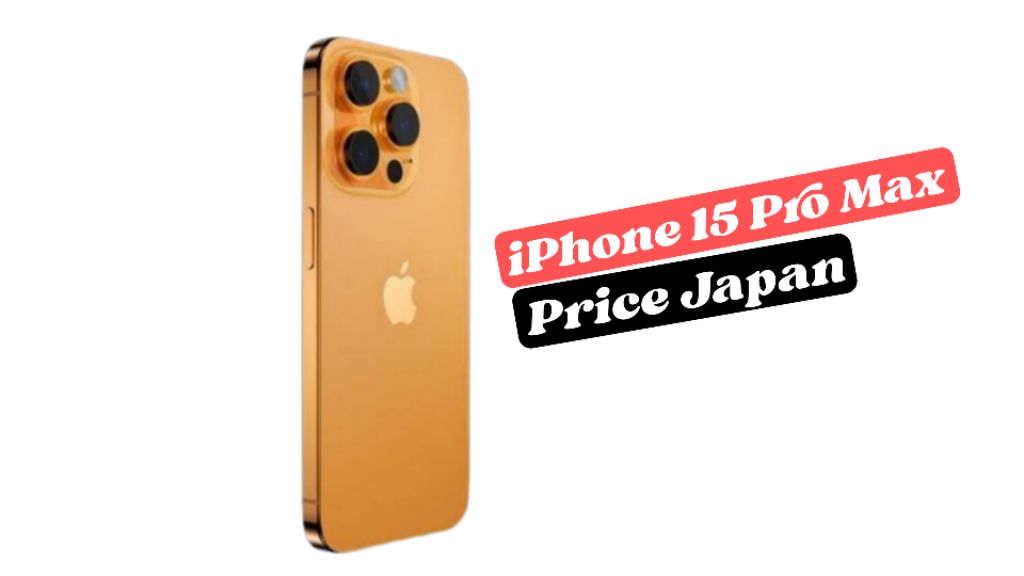 iphone 15 pro max price in japan