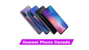 huawei phone price canada