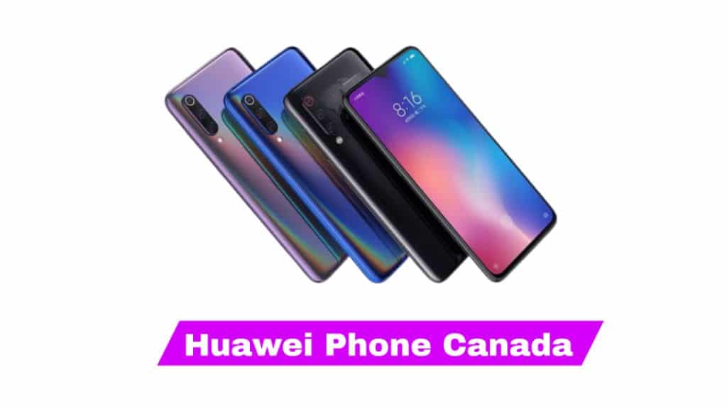 huawei phone price canada