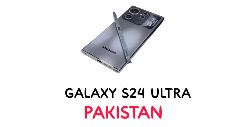 samsung galaxy s24 ultra price in pakistan